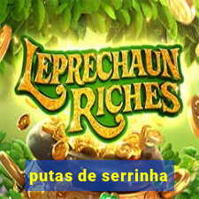 putas de serrinha